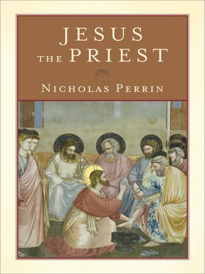 cover image of Jesus the Priest